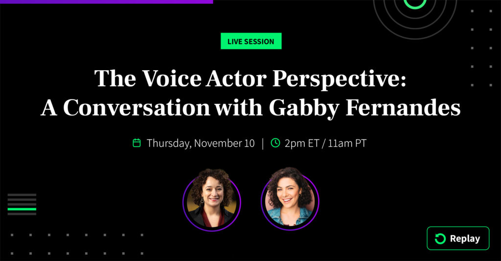 Webinar replay with voice actor Gabby Fernandes, the human behind a voice avatar